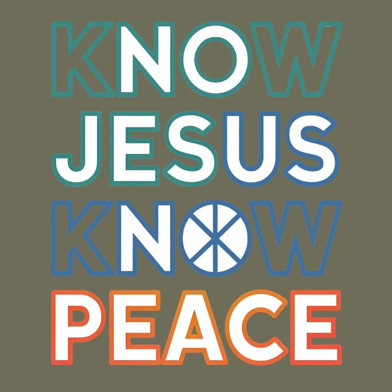 Know Jesus Know Peace Typography