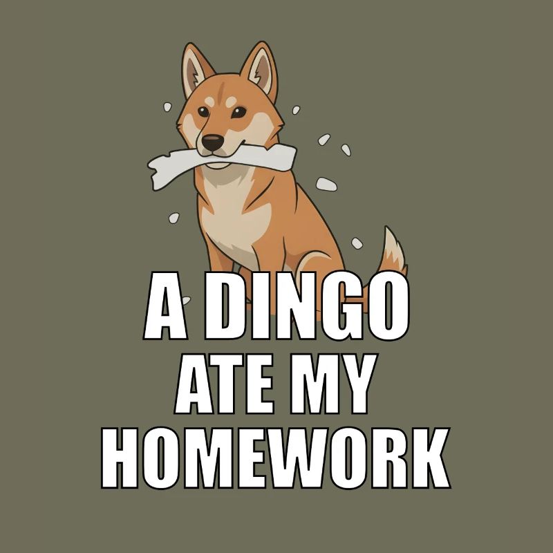A Dingo Ate My Homework