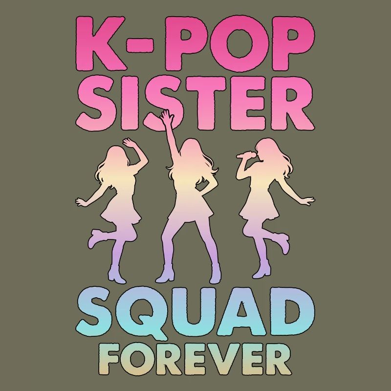K-Pop Sister Squad Forever
