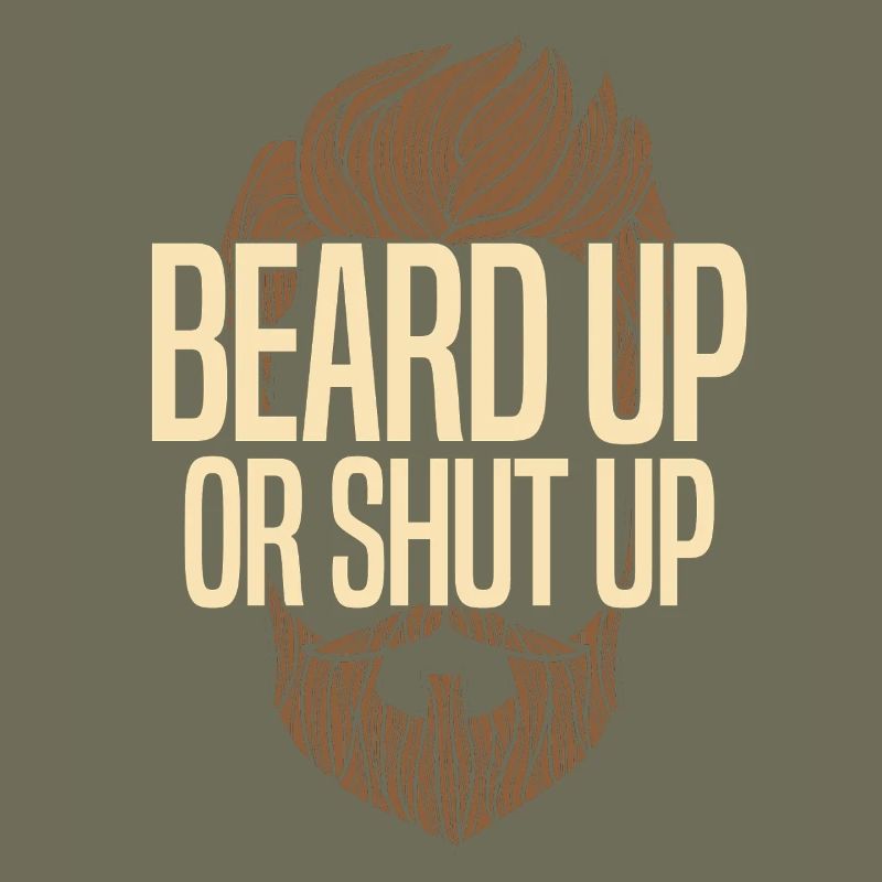 Bart hoch oder halt den Mund