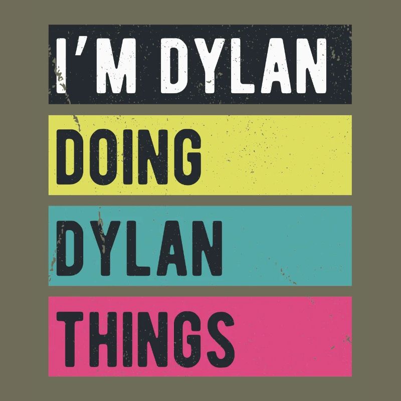 I’m Dylan Doing Dylan Things Retro Colors