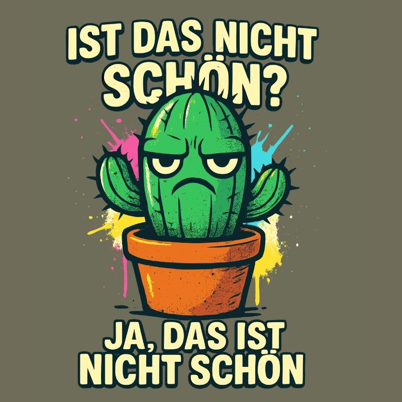 Isn't that nice? Yes, Not Beautiful | Cactus
