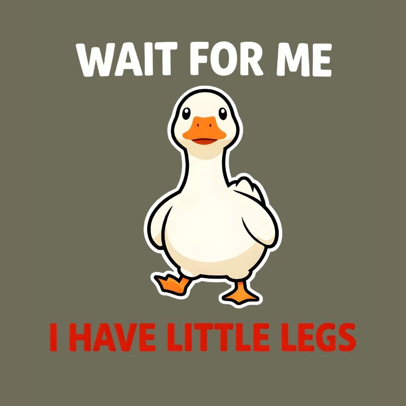 Duck With Tiny Legs: Wait for Me