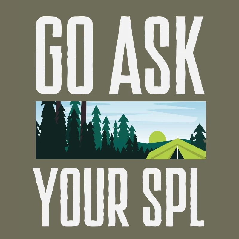 Ask your Spl Scout Scouting Camping