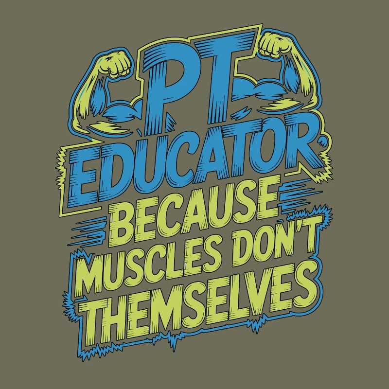PT Educator Because Muscles Don't Movement Therapy