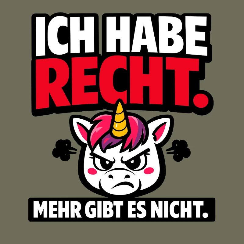 Ich habe Recht freches Einhorn Statement