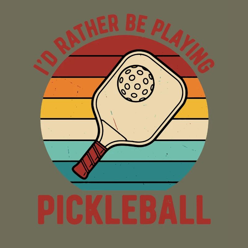 Pickleball Id Rather Be Playing Funny Player Love