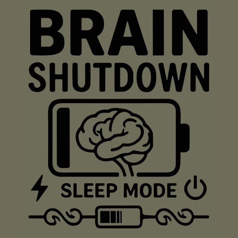Brain Shutdown Sleep Mode Humor Akku Leer
