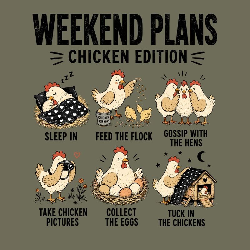 Weekend Plans Chicken Edition Funny