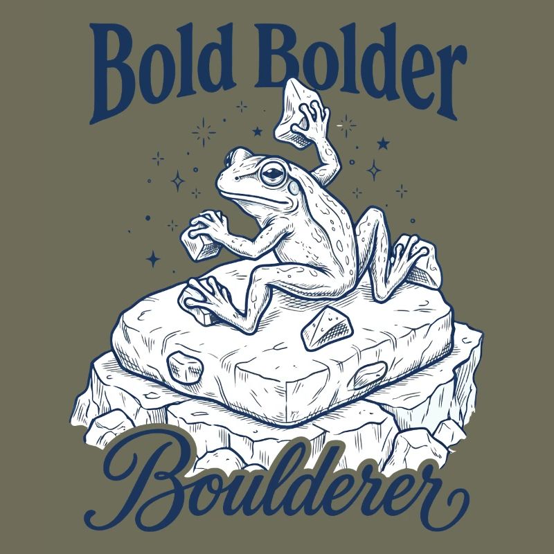 Bouldering Bold Bolder Boulderer