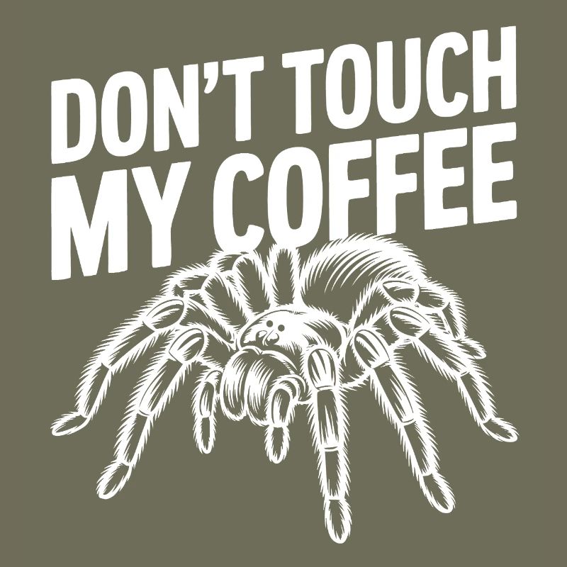 Ne touche pas à mon araignée du café
