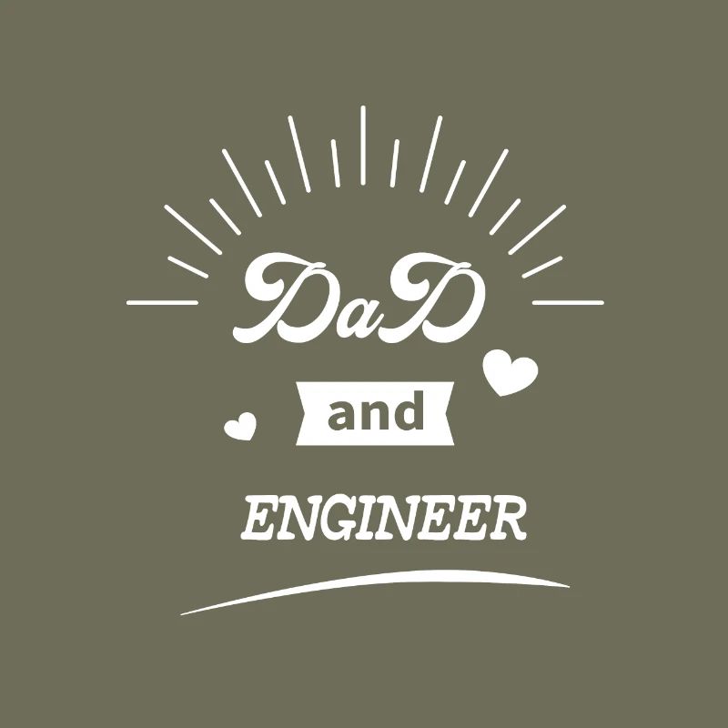 Dad And Engineer, Best Gift for Engineer Dad