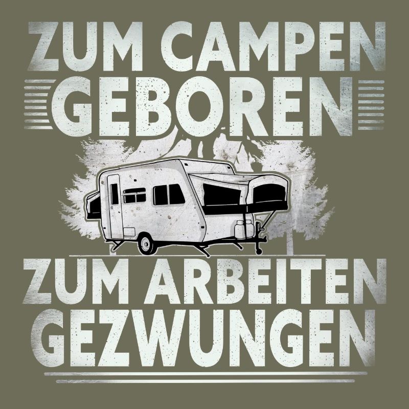 Born to Camp Forced To Work