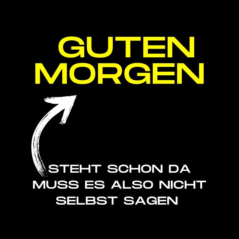 Guten Morgen! Steht schon da!
