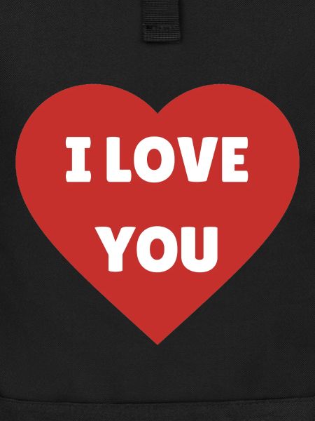 I love you