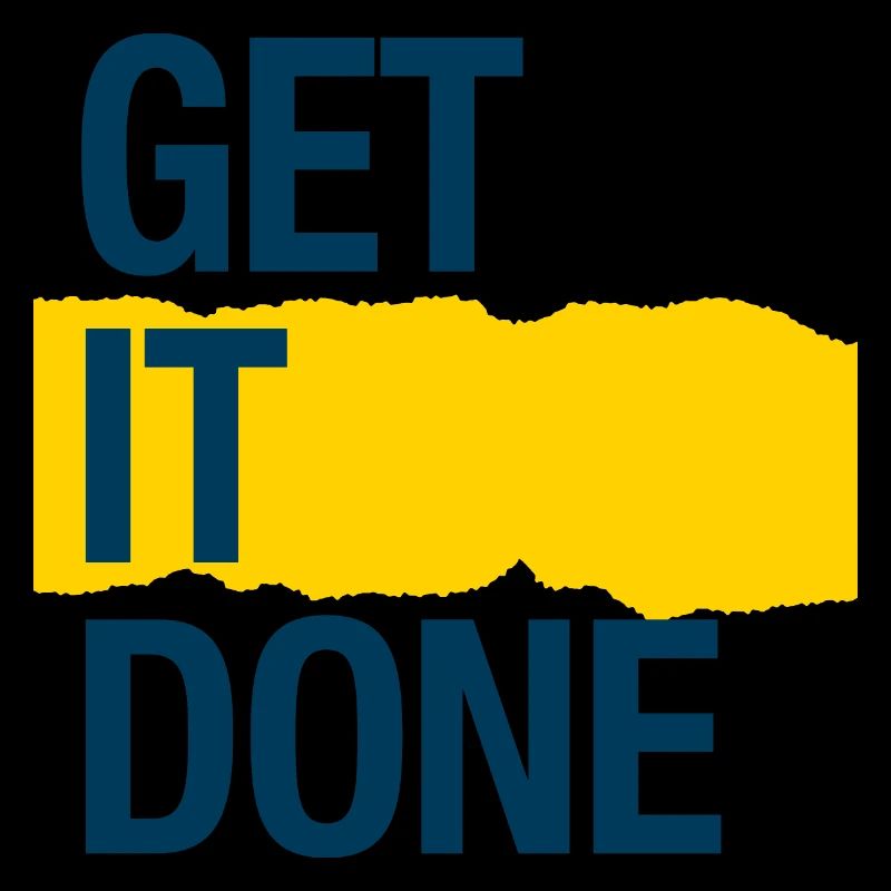 Get it done