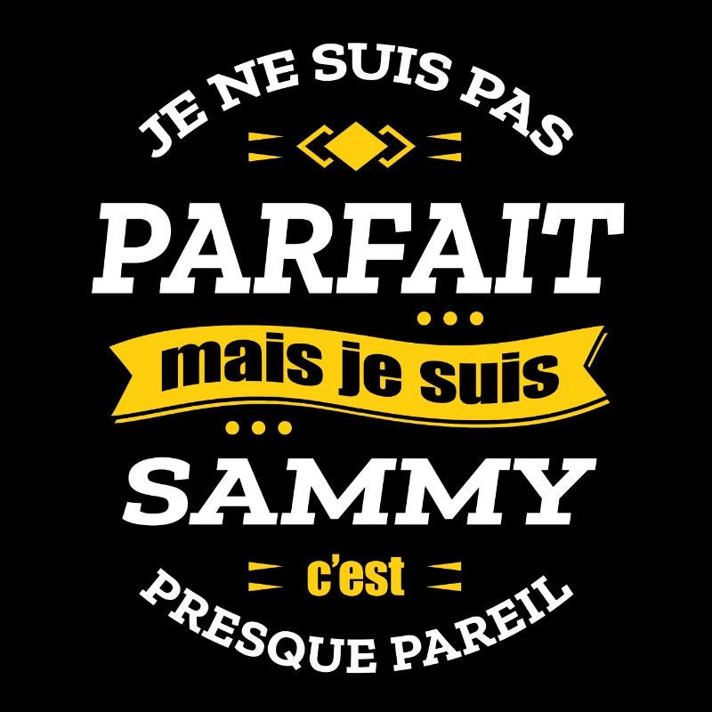 SAMMY PARFAIT - PRENOM SAMMY