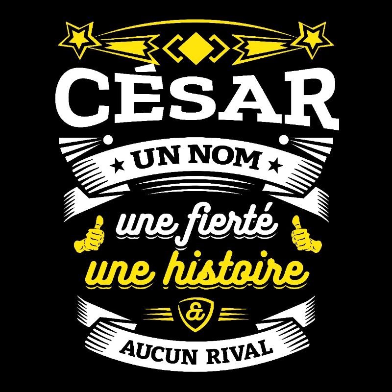 CÉSAR UN NOM UNE FIERTÉ AUCUN RIVAL