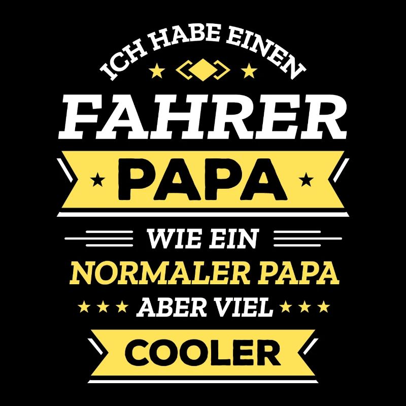 COOLER FAHRER PAPA: NICHT NORMAL, STIL, HELD