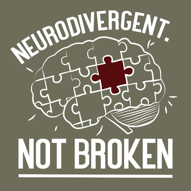 Neurodivergent Not Broken – Strong Mind Statement