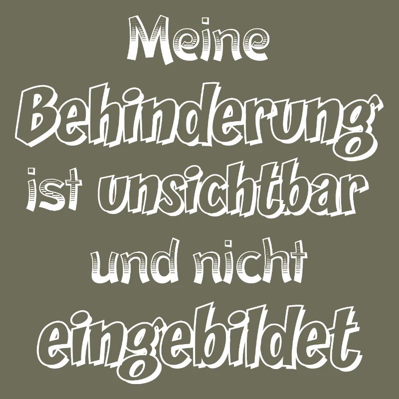 Unsichtbare Behinderung Spruch