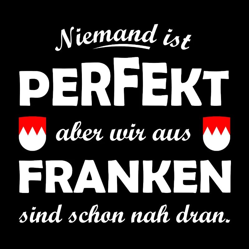 Niemand ist perfekt – Franken nah dran