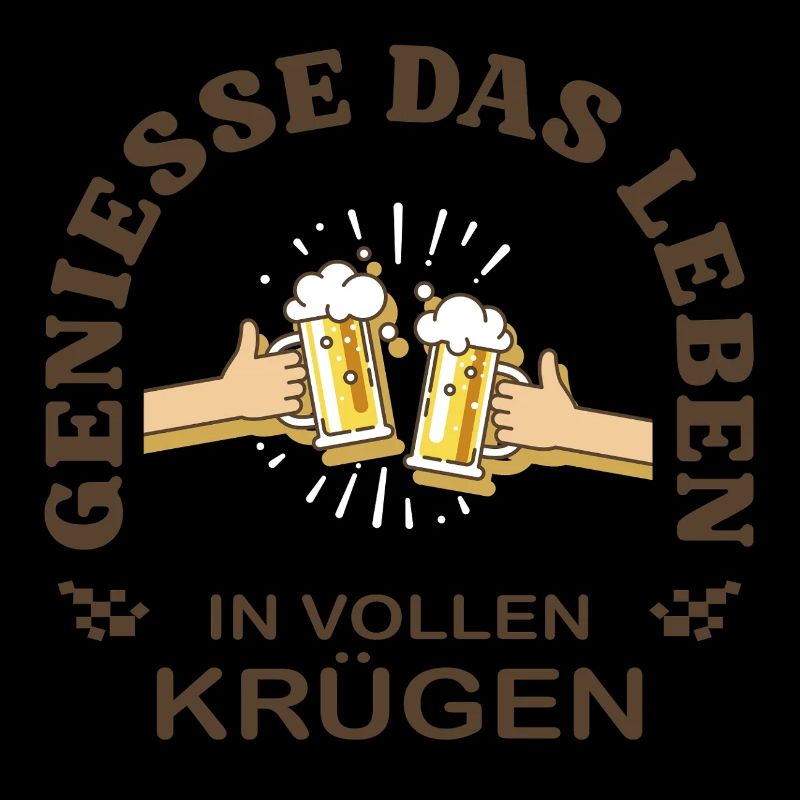 Genieße das Leben – Prost Bierkrug Spruch