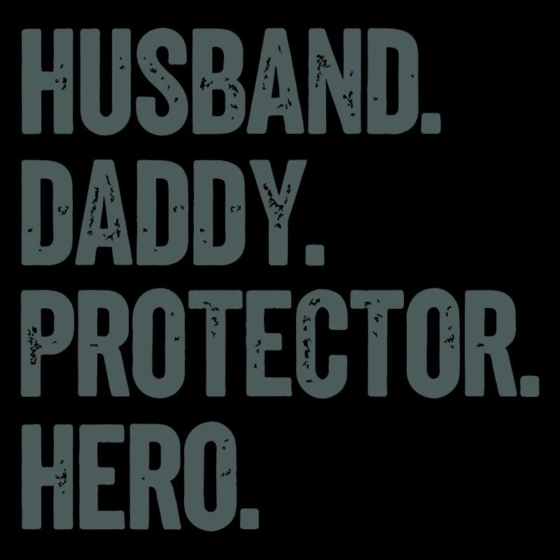 Husband Daddy Protector Hero