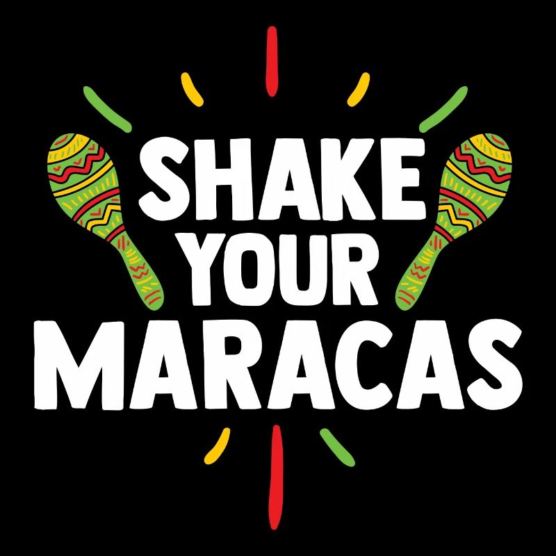 SHAKE YOUR MARACAS