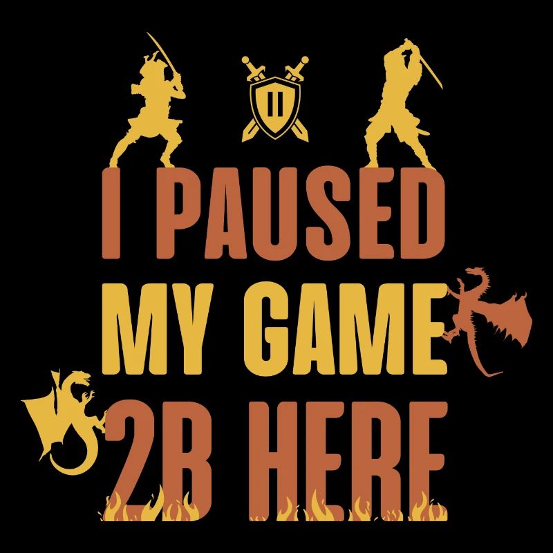 I Paused My Game 2B Here