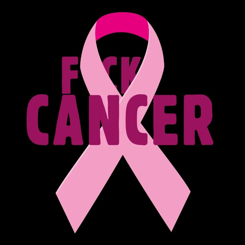 F*CK CANCER