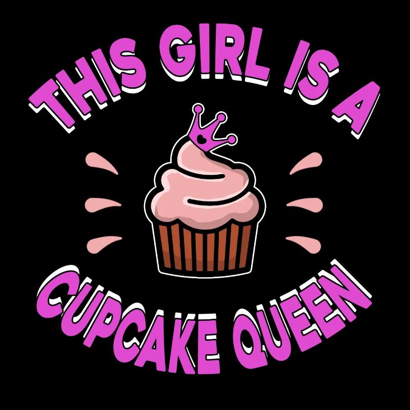 Cupcake / Muffin "This girl is a cupcake queen