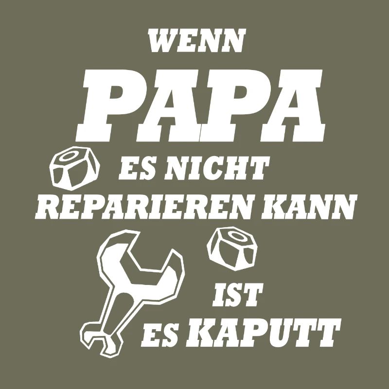 If Dad can not fix it, it's broken