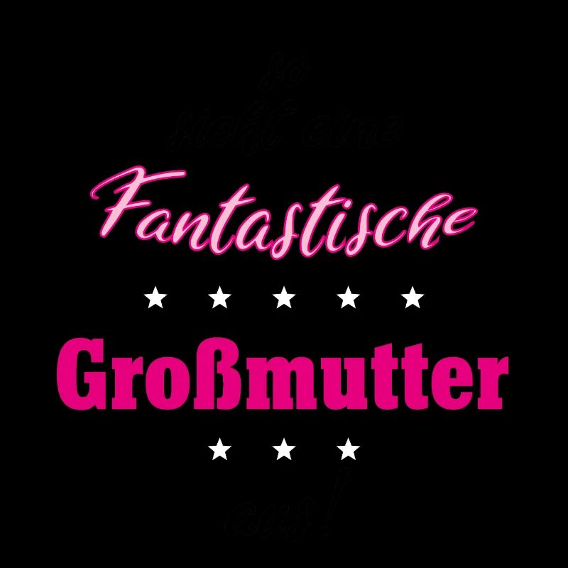 Fantastische Grossmutter