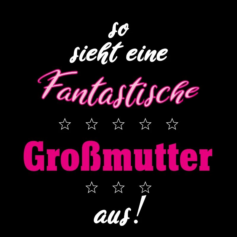 Fantastische Grossmutter Shirt