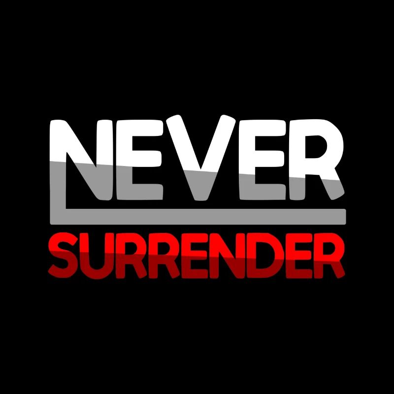NEVER SURRENDER (Rot) - Gaming