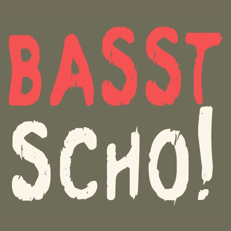 Basst scho rot baige text