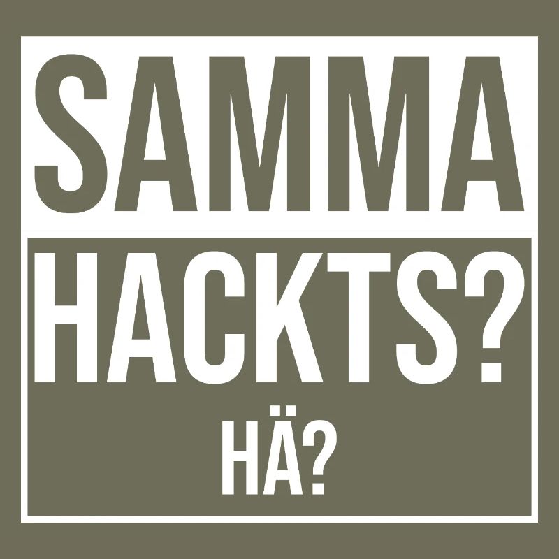 samma hacks hä
