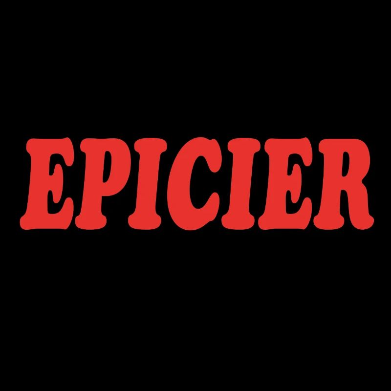 JE SUIS UN EPICIER QUI CLAQUE SA MERE