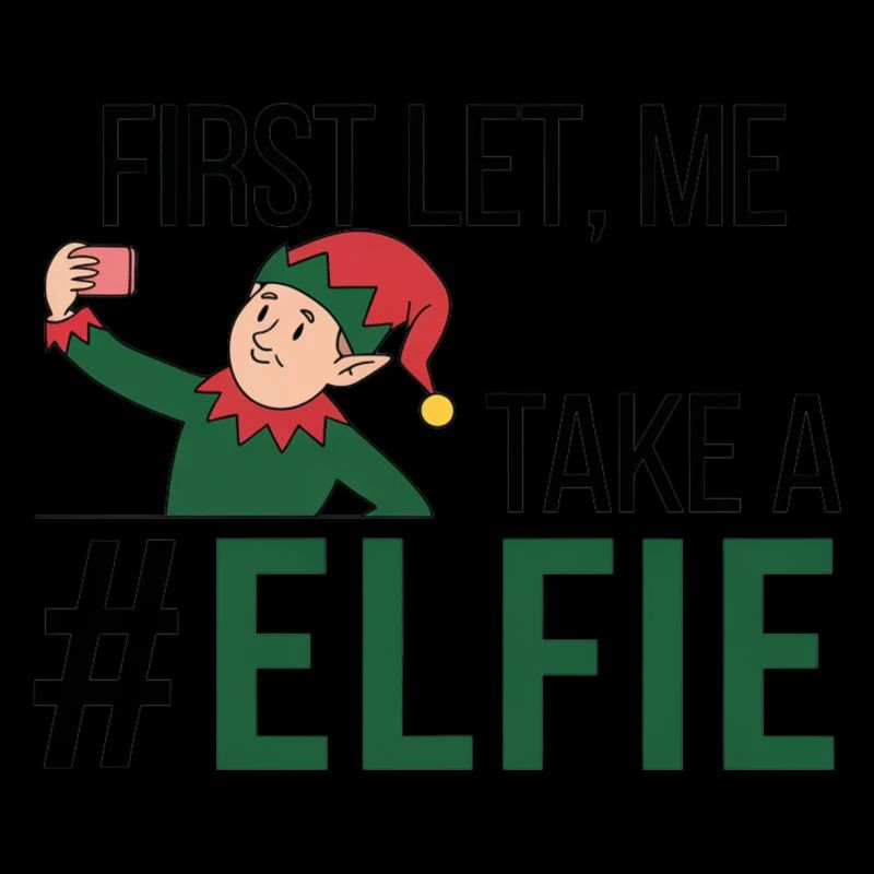TAKE A #ELFIE