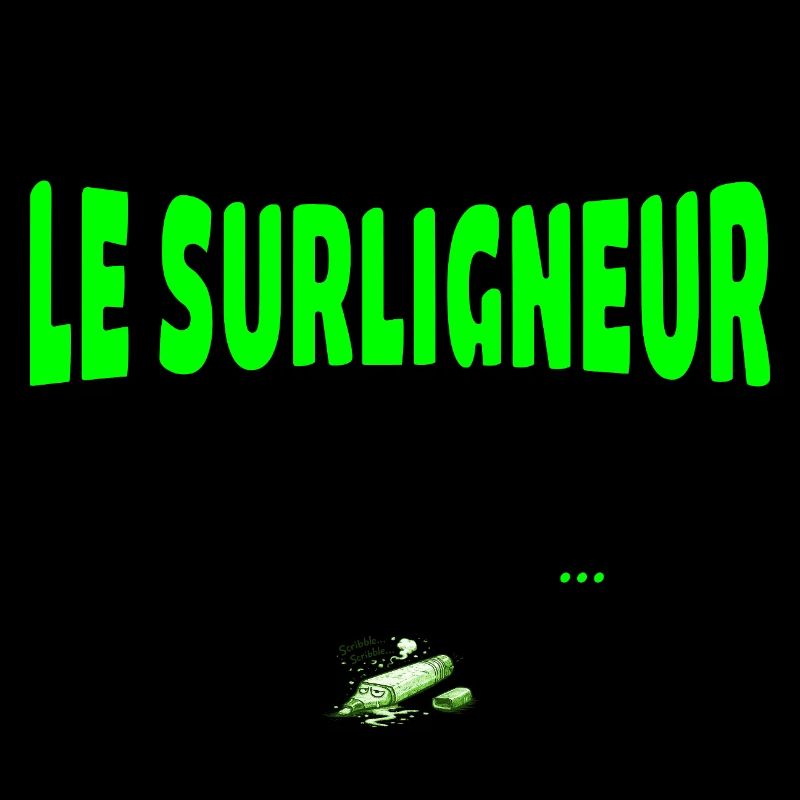 T’es pas le surligneur le plus voyant de la pile