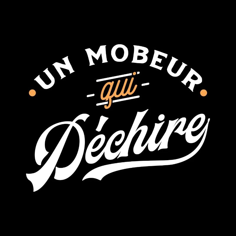Un mobeur qui déchire