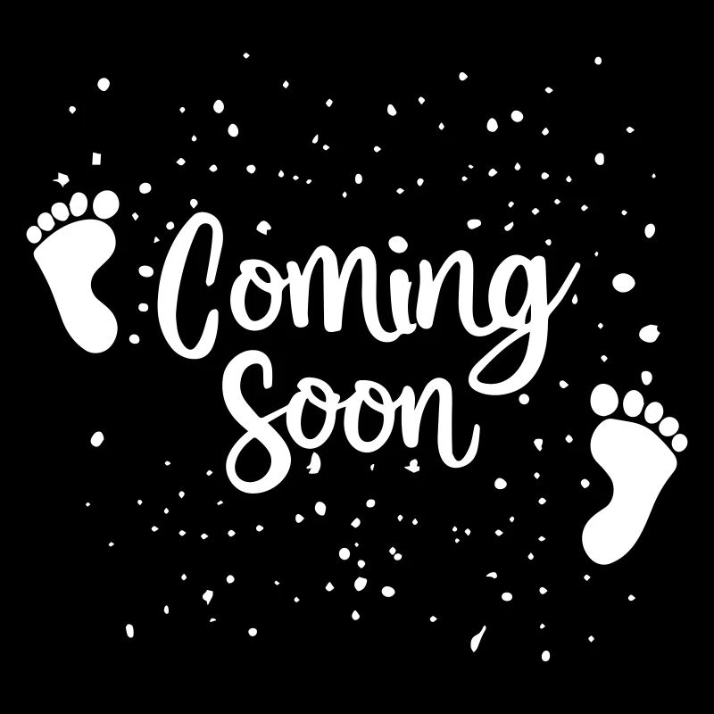 "Coming Soon" Geschenk, Geburtsanzeige