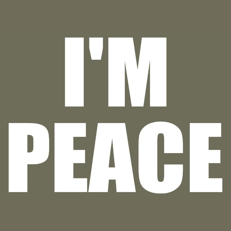 i come in peace i'm peace