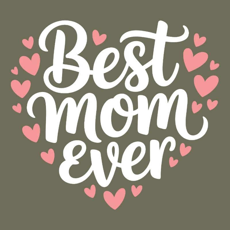 Best Mom Ever