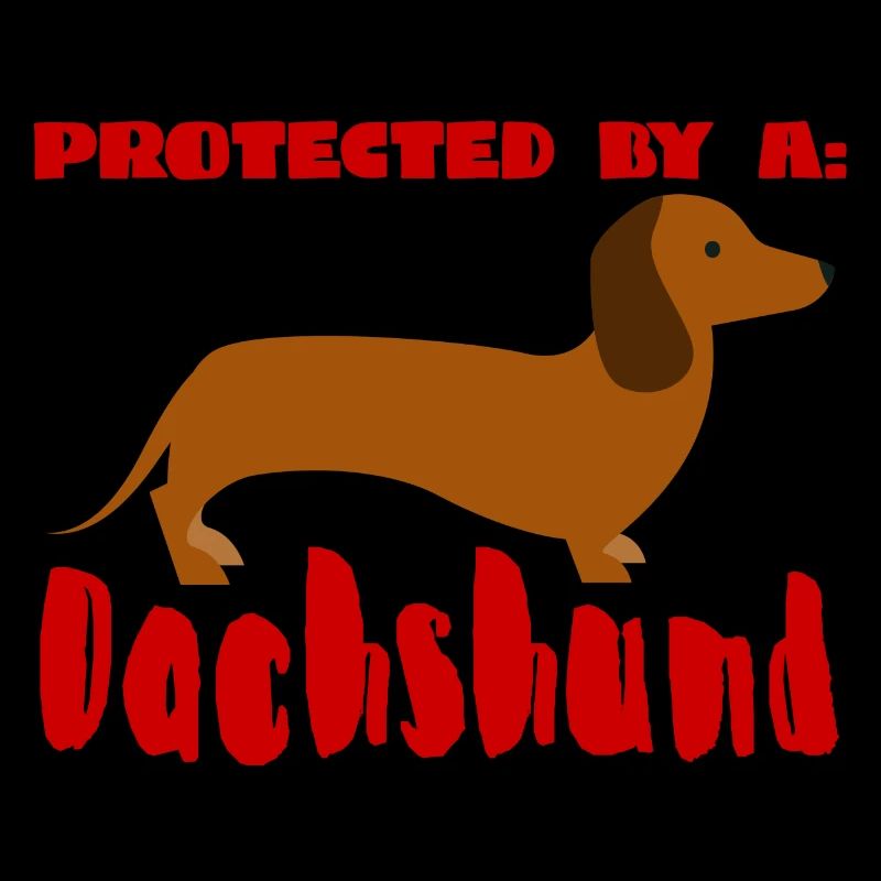 Dackel / Dachshund: Protected by a Dachshund