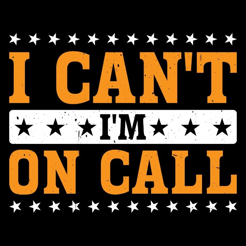 I Can't I'm On Call 3
