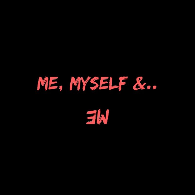 Me, Myself and Me