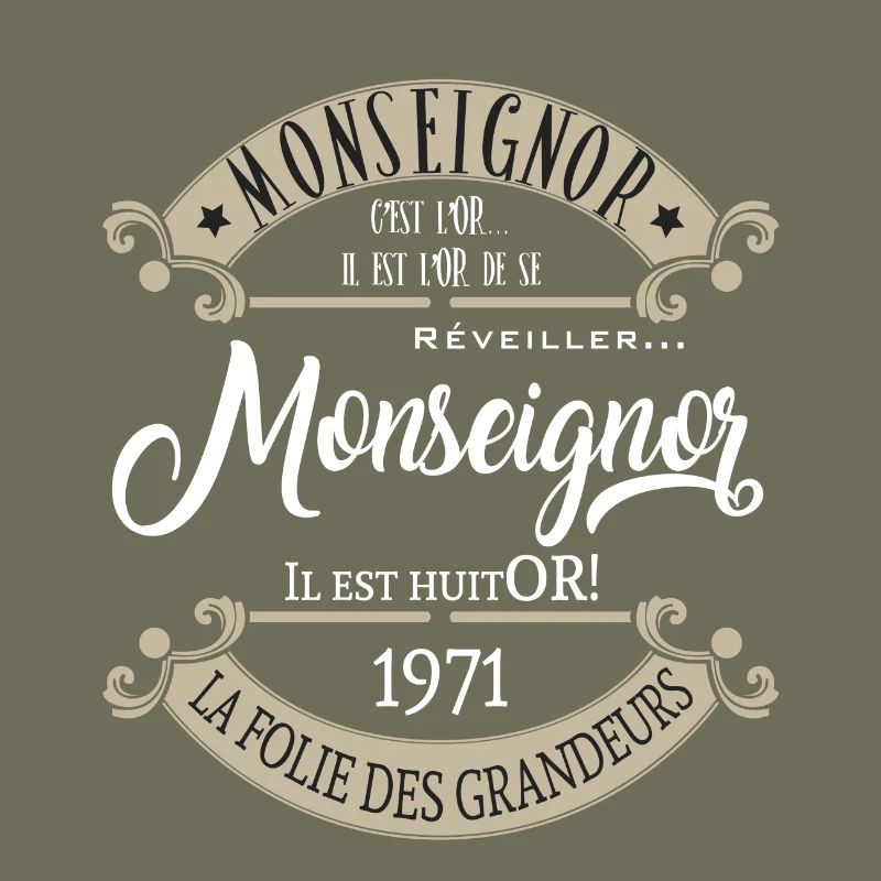 Mon Seignor , il est l' OR ! V1