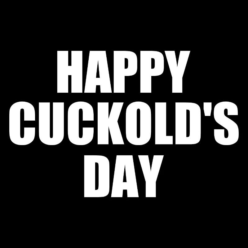 happy cuckold's day - cuckold